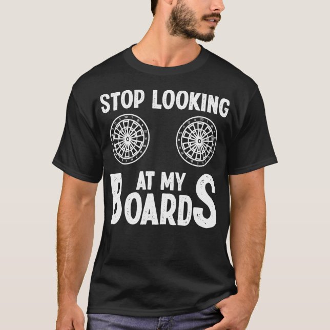 Darts Pub Dartboard - Hör auf, meine Karten zu seh T-Shirt (Vorderseite)