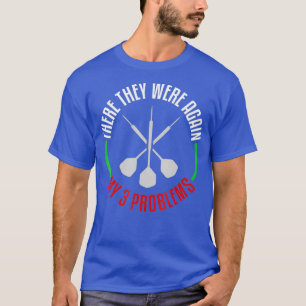 Darts Tshirt Funny Team I Dart Player präsentieren