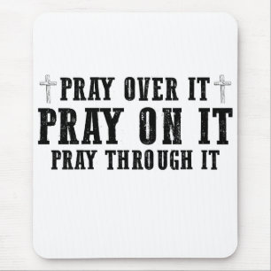 Darüber beten Darüber beten Hindurch beten Christl Mousepad