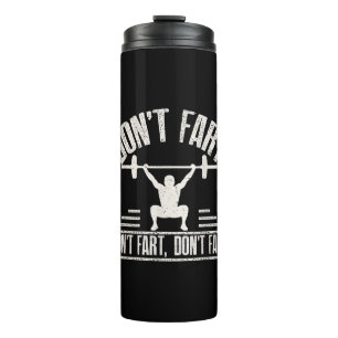 darunter Fart Funny Ness Gym Workout Weights Squat Thermosbecher