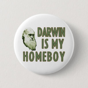 Darwin ist mein Homeboy Button