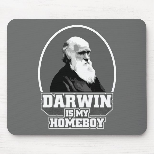 Darwin ist mein Homeboy Mousepad (Vorne)