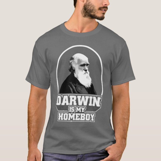 Darwin ist mein Homeboy T-Shirt (Vorderseite)