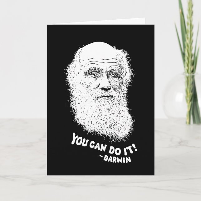 Darwin - Sie können es tun Dankeskarte (Vorderseite)