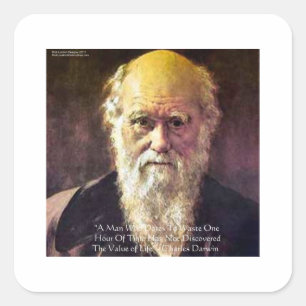 Darwin "Value of Life" Weisheitszitat Geschenke & Quadratischer Aufkleber