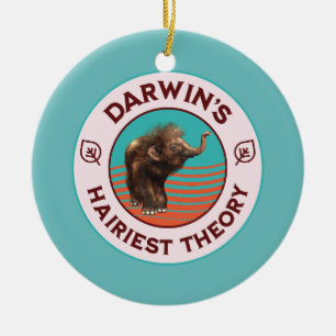 Darwins haarigste Theorie Süßes Wollmammut  Keramik Ornament