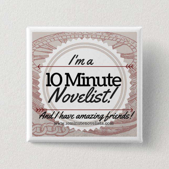 Das 10 winzige Novelists-offizielle Abzeichen! Button (Vorderseite)