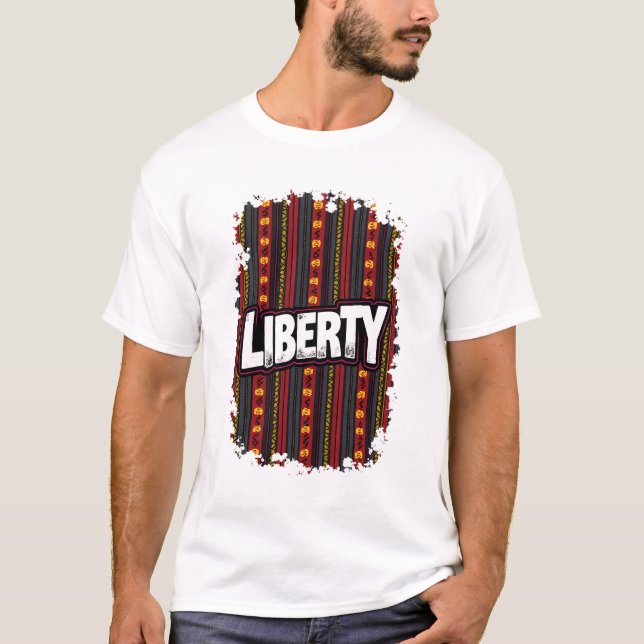 Das 19. Wort "LIBERTY" auf einem afrikanischen Ken T-Shirt (Vorderseite)