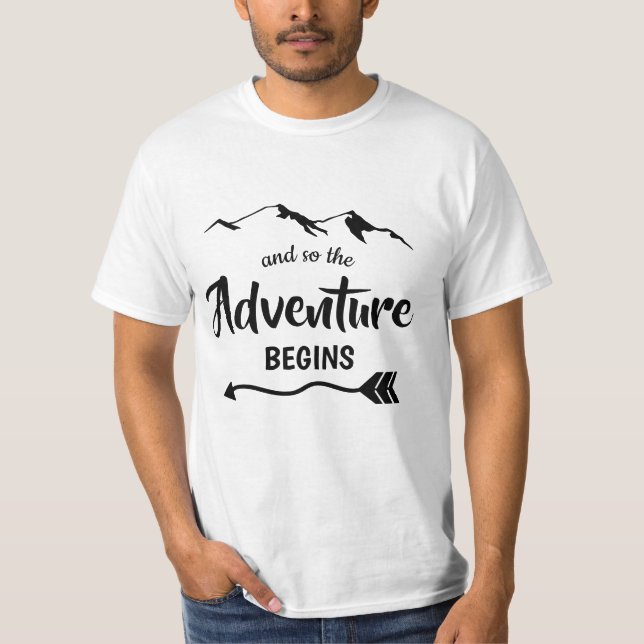 Das Abenteuer fängt mit dem trendy T - Shirt an (Vorderseite)