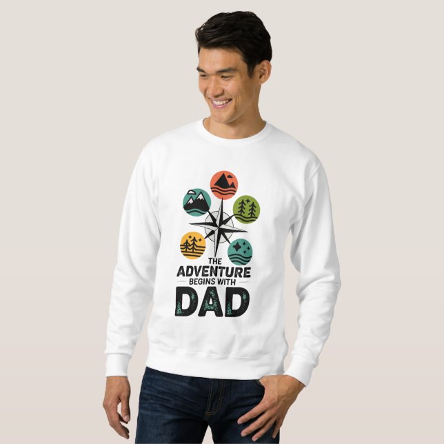 Das Abenteuer fängt mit dem Vater an Sweatshirt (Vorne ganz)