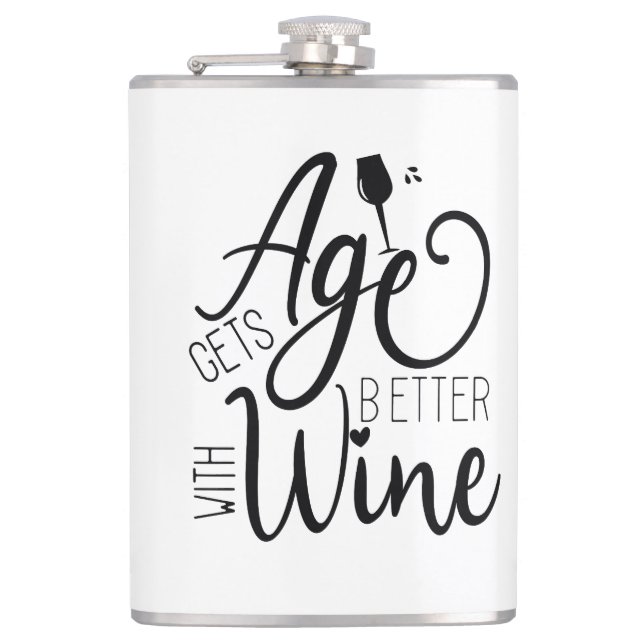 Das Alter wird mit Wein besser Flachmann (Vorderseite)