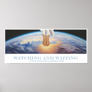 "Das Aufpassen und wartete" durch Lonni Clarke Poster