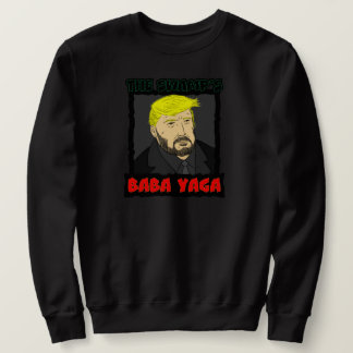 Das Baba Yaga Sweatshirt des Sümpfels