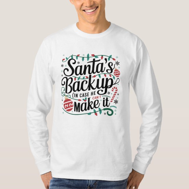 Das Backup des Weihnachtsmanns | Funny Family Chri T-Shirt (Vorderseite)