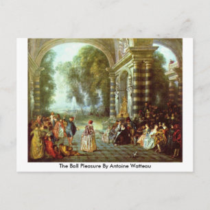 Das Ball-Vergnügen von Antoine Watteau Postkarte