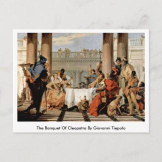 Das Bankett von Cleopatra von Giovanni Tiepolo Postkarte