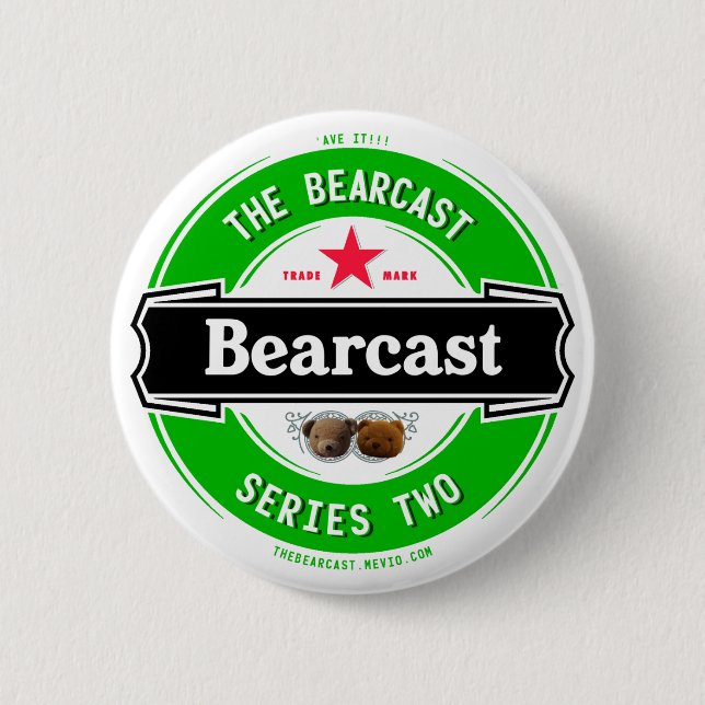 Das Bearcast - Abzeichen der Reihen-2 Button (Vorderseite)