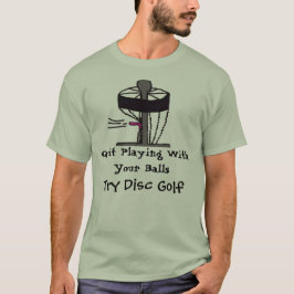 Das beendigte Spielen mit Bällen versuchen T-Shirt