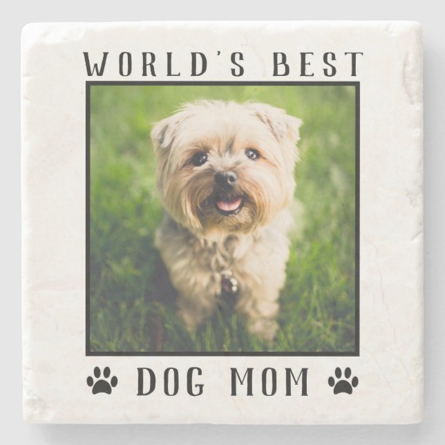 Das beste Foto für die Mama von Hunden Steinuntersetzer (Vorderseite)