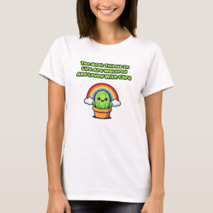 Das Beste im Leben wird mit Sorgfalt gegossen und  T-Shirt