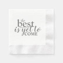 das Beste ist noch nicht Papier Napkin