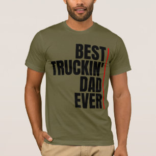 DAS BESTE LASTWAGEN-FAHRENDE VATER T-Shirt