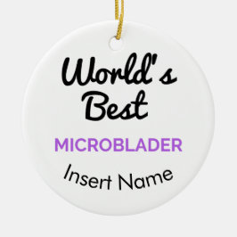 Das beste microblader der Welt Keramik Ornament