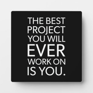 Das beste Projekt ist IHR - Motivierend Fotoplatte