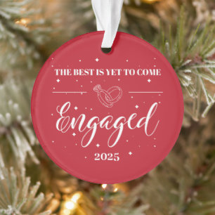 Das Beste steht noch bevor - Verlobt 2025 personal Ornament