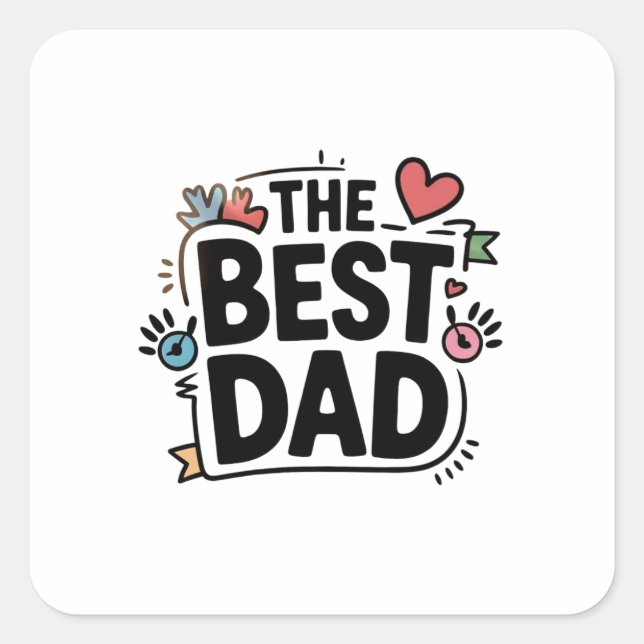 Das beste Textdesign für den Vater Quadratischer Aufkleber (Vorderseite)