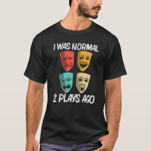 Das beste Theater für Männer - Das Broadway-Musica T-Shirt