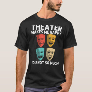 Das beste Theater für Männer - Das Broadway-Musica T-Shirt