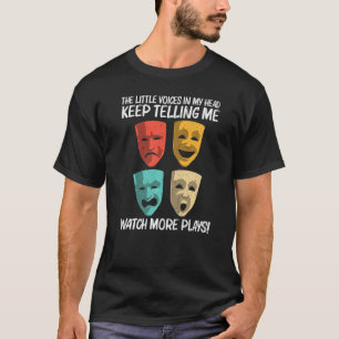 Das beste Theater für Männer - Das Broadway-Musica T-Shirt