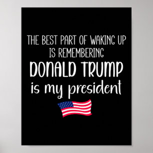 Das Beste, was Geweckt werden kann, ist, dass Trum Poster