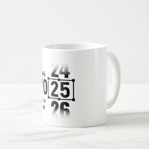 Das Beste wird noch 2025 kommen Kaffeetasse