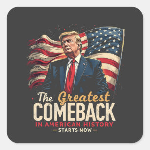 Das Bestste Comeback in der amerikanischen Geschic Quadratischer Aufkleber