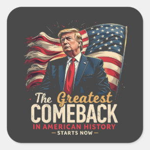 Das Bestste Comeback in der amerikanischen Geschic Quadratischer Aufkleber