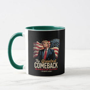 Das Bestste Comeback in der amerikanischen Geschic Tasse