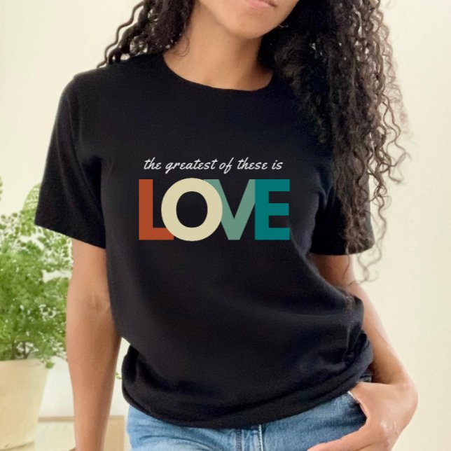 Das bestste davon ist das Christliche Liebe Bible  T-Shirt (Von Creator hochgeladen)