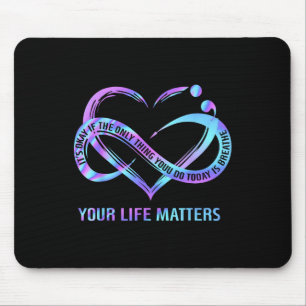 Das Bewusstsein für Ihr Leben bei der Suizidpräven Mousepad