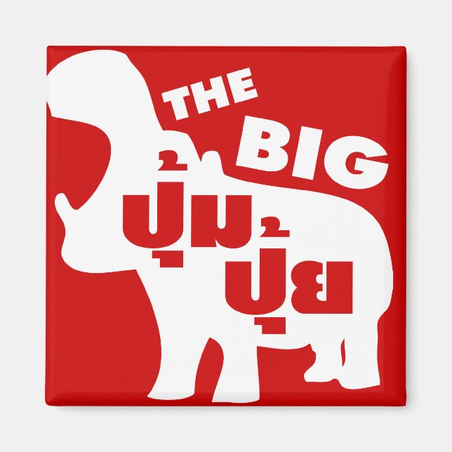 DAS BIG PUM PUI Ō Fat in Thai Language Magnet (Vorne)