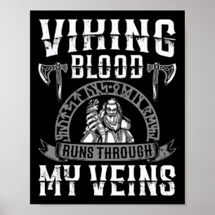 Das Blut zu viktieren fließt durch meine Venen und Poster