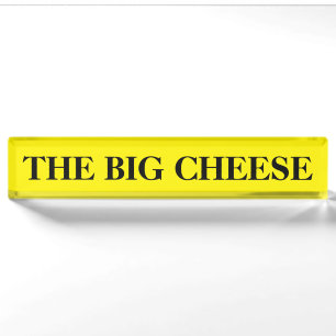 Das Boss Big Cheese Schreibtisch Namensplakette