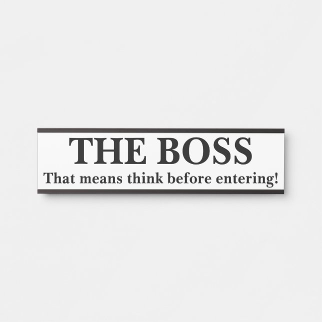 DAS BOSS TÜRSCHILD (Vorderseite )