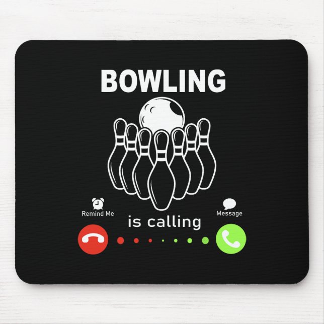 Das Bowling ruft  Mousepad (Vorne)