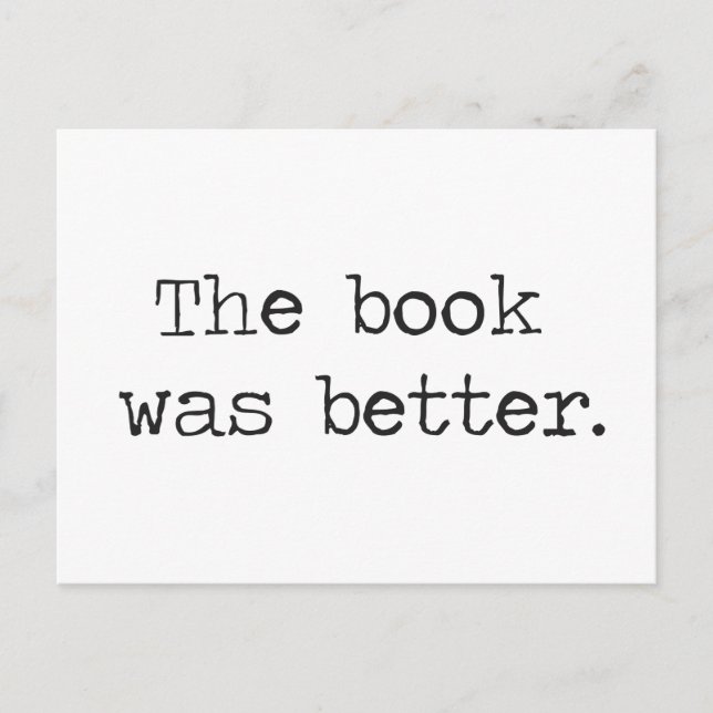 Das Buch war besser Postkarte (Vorderseite)