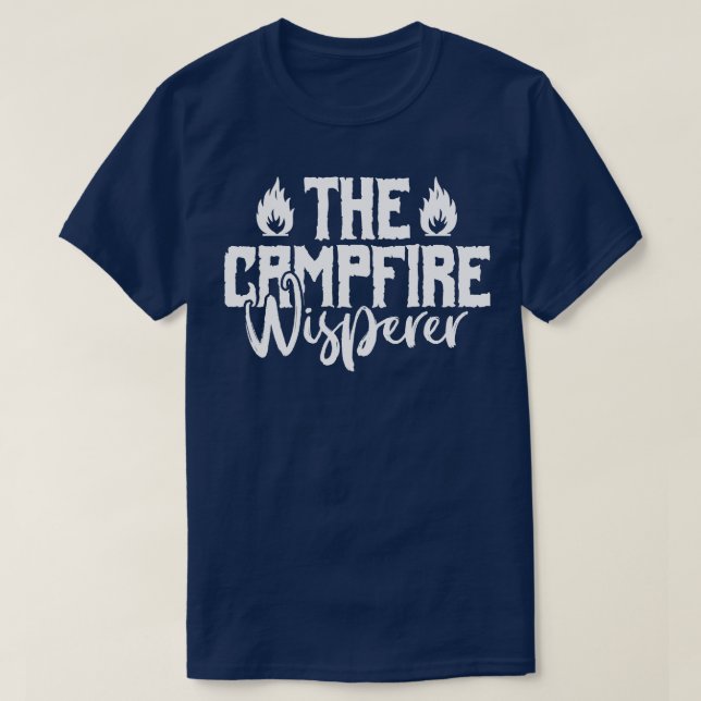 Das Campfire Whisperer Camping Liebhaber T-Shirt (Design vorne)