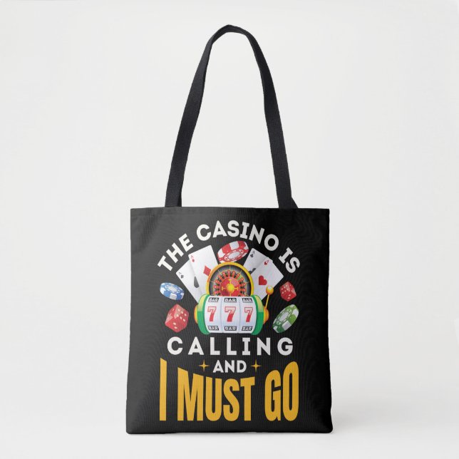 Das Casino ruft an und ich muss spielen Tasche (Vorderseite)
