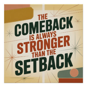 Das Comeback ist immer stärker als der Rückschlag Poster