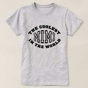 Das coolste Mimi in der Welt T-Shirt